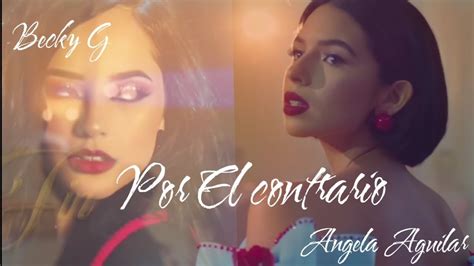 becky g new song with angela aguilar|becky g angela aguilar.